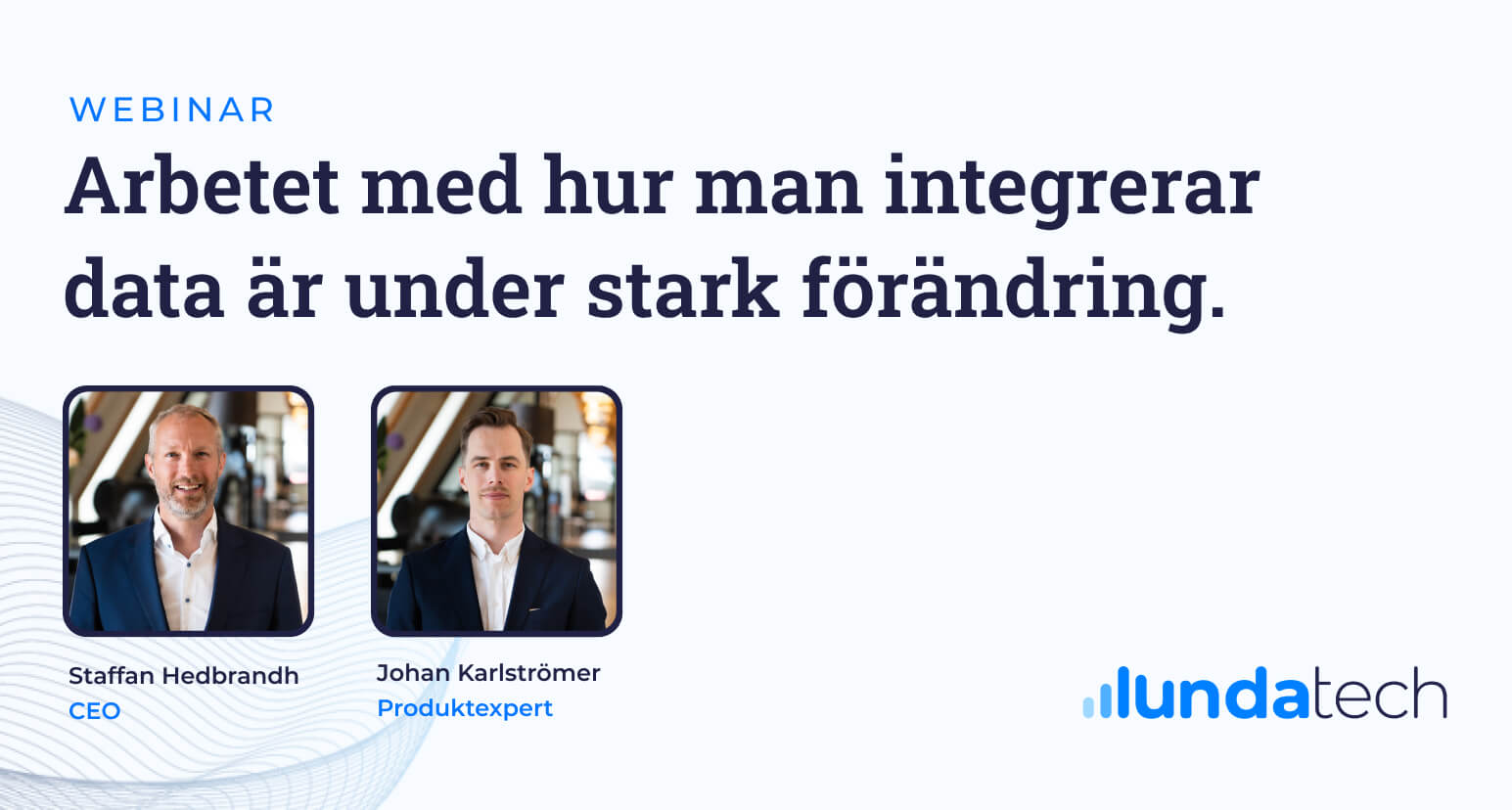 Arbetet med hur man integrerar data är under stark förändring-webinar