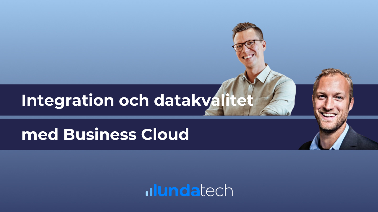Webinar om vanliga misstag vid integrationsprojekt Lundatech Business Cloud 